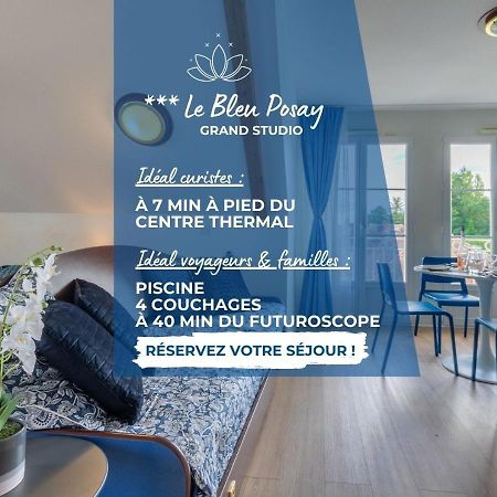 Grand Studio Le Bleu Posay La Roche-Posay Buitenkant foto